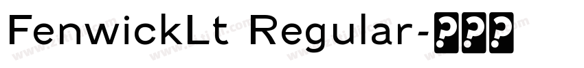 FenwickLt Regular字体转换